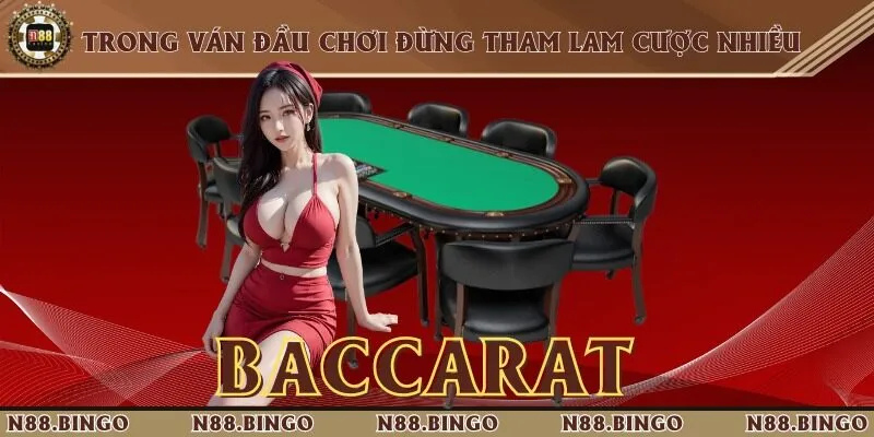 Hướng Dẫn Chơi Baccarat Dễ Thắng Từ Chuyên Gia N88 Kiên nhẫn khi sử dụng tiền cược
