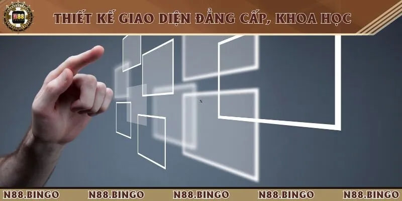 Tại sao N88 lại được đánh giá là nhà cái đẳng cấp số 1 hiện nay Giao diện hệ thống có sự đầu tư kỹ lưỡng, ấn tượng